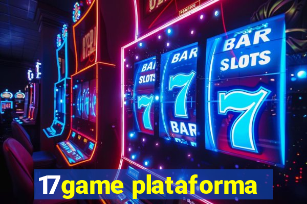 17game plataforma